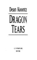 Cover of: Dragon tears by Dean Koontz.