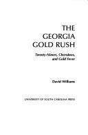 Cover of: The Georgia gold rush by Williams, David