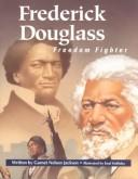 Cover of: Frederick Douglass, freedom fighter