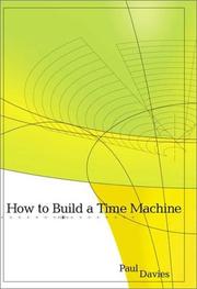 Cover of: How to Build a Time Machine by Paul Davies
