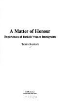 A matter of honour by Tahire Kocturk