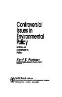 Cover of: Controversial issues in environmental policy by Kent E. Portney