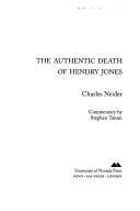 Cover of: The authentic death of Hendry Jones by Charles Neider