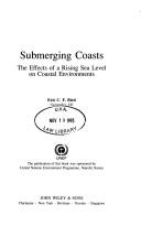 Cover of: Submerging coasts: the effects of a rising sea level on coastal environments