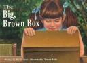 Cover of: The big brown box