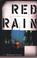 Cover of: Red rain