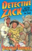 Cover of: Detective Zack and the secrets in the sand