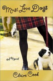 Cover of: Must love dogs: a novel