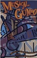 Cover of: Musical gumbo by Grace Lichtenstein