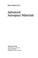 Cover of: Advanced aerospace materials