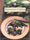 Cover of: Vegetarian cooking at the Academy