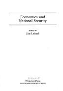 Cover of: Economics and national security by edited by Jim Leitzel.