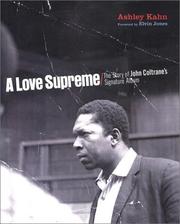 Cover of: A Love Supreme: The Making of John Coltrane's Masterpiece