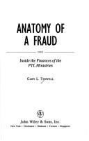 Anatomy of a fraud by Gary L. Tidwell