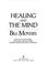 Cover of: Healing andthe mind