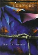 Cover of: Seaward by Brad Leithauser