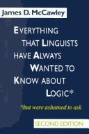 Cover of: Everything that linguists have always wanted to know about logic but were ashamed to ask by James D. McCawley