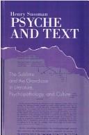 Cover of: Psyche and text: the sublime and the grandiose in literature, psychopathology, and culture