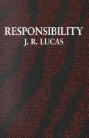 Cover of: Responsibility by John Randolph Lucas