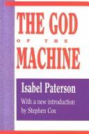 Cover of: The god of the machine by Isabel Paterson