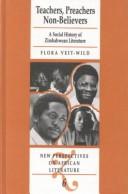 Cover of: Teachers, preachers, non-believers by Flora Veit-Wild