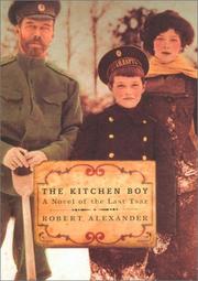 The kitchen boy by Alexander, Robert