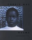 Cover of: Carrie Mae Weems | Andrea Kirsh