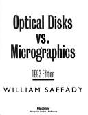 Cover of: Optical disks vs. micrographics