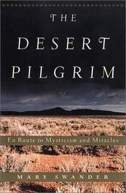 Cover of: The Desert Pilgrim by Mary Swander