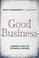 Cover of: Good business