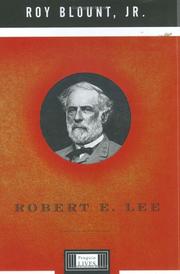 Cover of: Robert E. Lee by Roy Blount Jr.