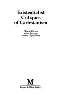 Cover of: Existentialist critiques of cartesianism