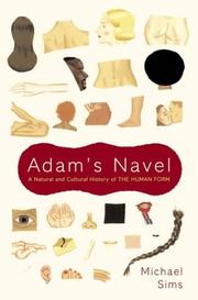 Cover of: Adam's Navel: A Natural and Cultural History of the Human Form