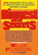 Cover of: Biggest secrets | William Poundstone