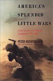 Cover of: America's splendid little wars: a short history of U.S. military engagements, 1975-2000