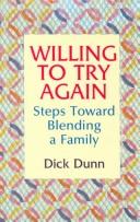 Cover of: Willing to try again: steps toward blending a family