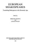 Cover of: European Shakespeares: translating Shakespeare in the Romantic Age