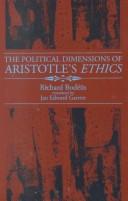 Cover of: The political dimensions of Aristotle's Ethics by Richard Bodéüs