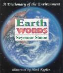 Cover of: Earth words: a dictionary of the environment