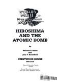 Cover of: Hiroshima and the atomic bomb