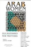 Cover of: Arab women: old boundaries, new frontiers