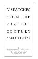 Cover of: Dispatches from the Pacific century