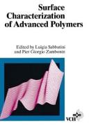 Cover of: Surface characterization of advanced polymers by edited  by Luigia Sabbatini and Pier Giorgio Zambonin.