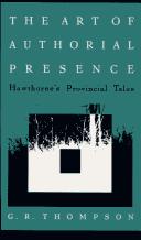 Cover of: The art of authorial presence by Gary Richard Thompson