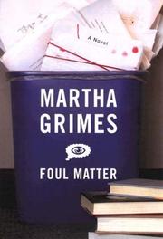 Foul Matter by Martha Grimes