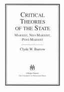 Cover of: Critical theories of the state by Clyde W. Barrow