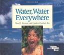 Cover of: Water, water everywhere