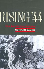 Cover of: Rising '44: the battle for Warsaw