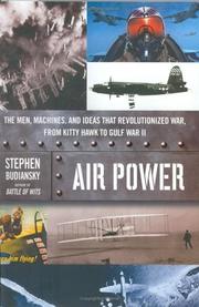 Cover of: Air Power: The Men, Machines, and Ideas That Revolutionized War, from Kitty Hawk to Gulf War II