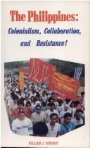 Cover of: The Philippines: colonialism, collaboration, and resistance